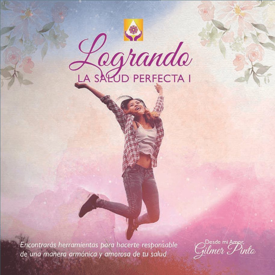 Portada de Logrando la Salud Perfecta I